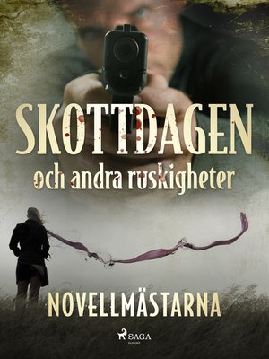 cover image of Skottdagen och andra ruskigheter